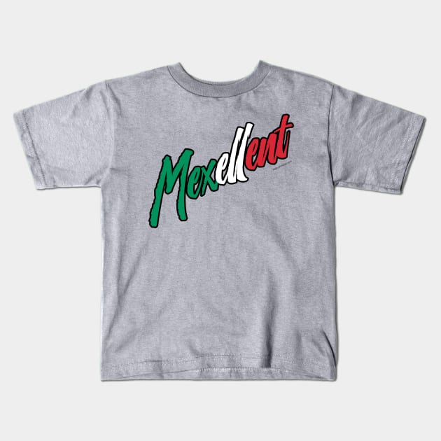 Mexellent - Mexico and Mexican pride Kids T-Shirt by eBrushDesign